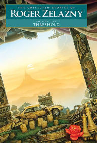 Title: Threshold, Author: Roger Zelazny