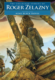 Title: Nine Black Doves, Author: Roger Zelazny