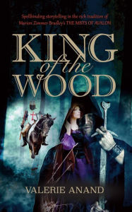 Title: King of the Wood, Author: Valerie Anand