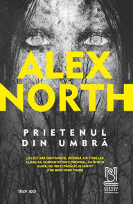 Title: Prietenul din umbra, Author: Alex North