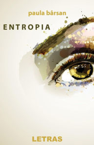 Title: Entropia, Author: Paula Barsan