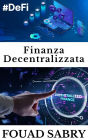 Finanza Decentralizzata: L'evento apocalittico per le istituzioni finanziarie tradizionali