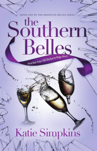 Title: The Southern Belles, Author: Katie Simpkins