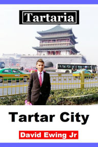 Title: Tartaria - Tartar City: Serbian - Bosnian - Croatian, Author: David Ewing Jr