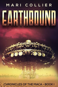 Title: Earthbound, Author: Mari Collier