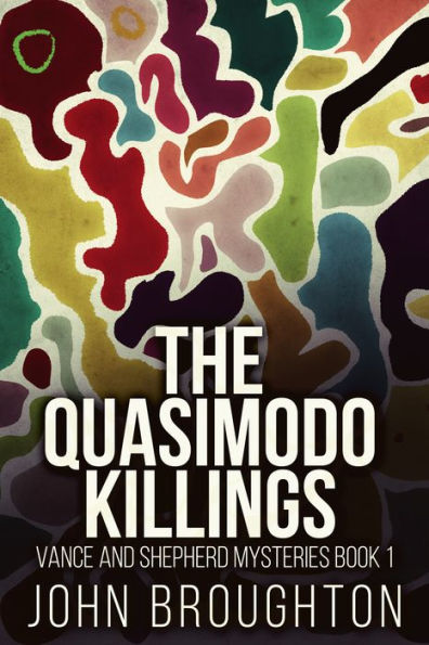 The Quasimodo Killings