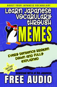 Title: Learn Japanese Vocabulary through Memes, Author: Clay Boutwell