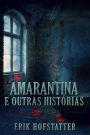 Amarantina e Outras Histórias