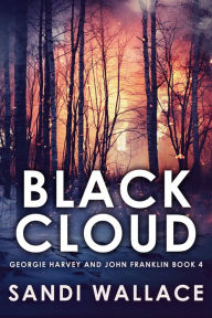 Title: Black Cloud, Author: Sandi Wallace