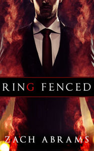 Title: Ring Fenced, Author: Zach Abrams