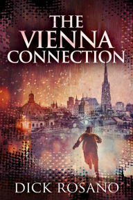 Title: The Vienna Connection, Author: Dick Rosano