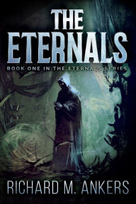 Title: The Eternals: Beneath The Fading Sun, Author: Richard M. Ankers