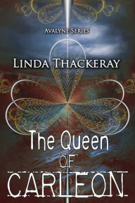 Title: The Queen of Carleon, Author: Linda Thackeray