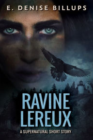 Title: Ravine Lereux, Author: E. Denise Billups