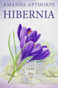 Title: Hibernia, Author: Amanda Apthorpe