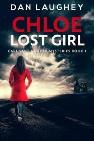 Title: Chloe - Lost Girl, Author: Dan Laughey