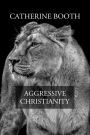 Aggressive Christianity