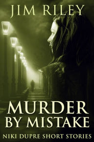 Title: Murder By Mistake, Author: Jim Riley