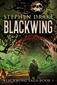 Title: Blackwing, Author: Stephen Drake