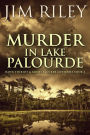 Murder in Lake Palourde
