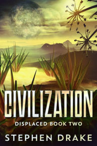 Title: Civilization, Author: Stephen Drake