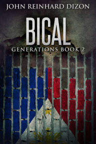 Title: Bical, Author: John Reinhard Dizon