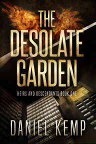 Title: The Desolate Garden, Author: Daniel Kemp