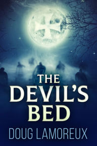 Title: The Devil's Bed, Author: Doug Lamoreux