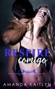 Title: Respire Comigo, Author: Amanda Kaitlyn