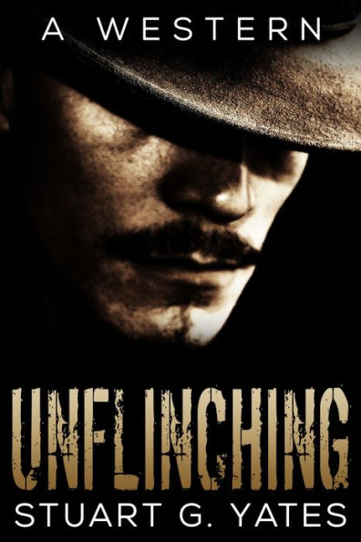 Unflinching: A Western