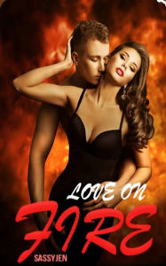 Title: Love On Fire, Author: Sassyjen