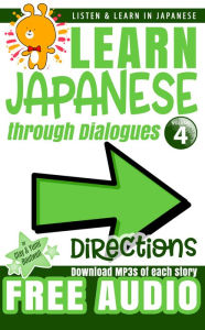 Title: Learn Japanese through Dialogues Directions: Directions, Author: Clay Boutwell