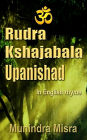 Rudra Kshajabala Upanishad