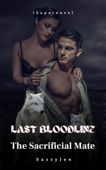 Last Bloodline: The Sacrificial Mate