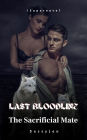 Last Bloodline: The Sacrificial Mate