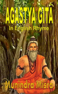 Title: Agastya Gita, Author: Munindra Misra