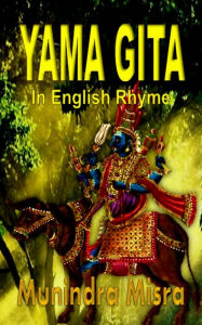 Title: Yama Gita, Author: Munindra Misra