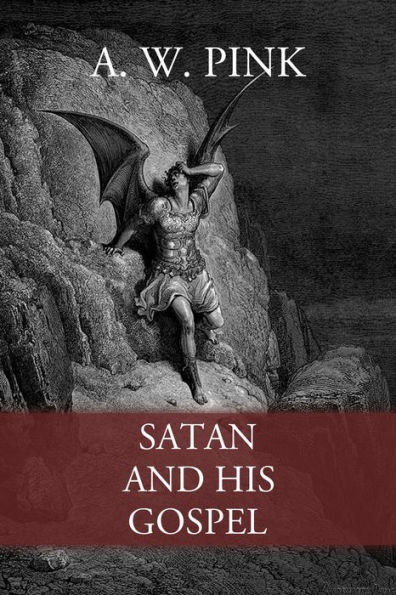 Satan and His Gospel