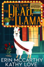 The Good, The Dead, The Llama (Friendship Harbor Mysteries, #6)