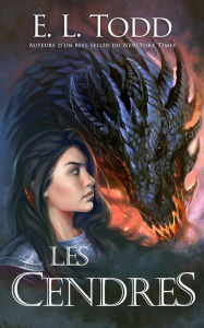 Title: Les cendres (Fuse (French), #2), Author: E. L. Todd