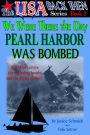 We Were There the Day Pearl Harbor Was Bombed (The USA Back Then Series - Book 2)