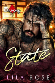 Title: State (Diamond MC, #1.5), Author: Lila Rose