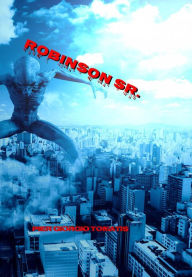 Title: Robinson Sr., Author: Pier-Giorgio Tomatis