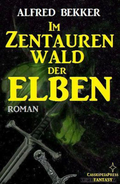 Im Zentaurenwald der Elben (Elbenkinder, #5)