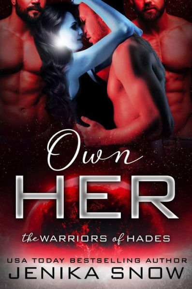 Own Her (The Warriors of Hades, #3)