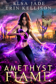 Title: Amethyst Flame (Butterfly Witch, #2), Author: Elsa Jade