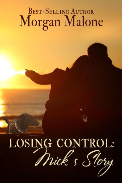 Losing Control: Mick's Story (Love In Control, #3)