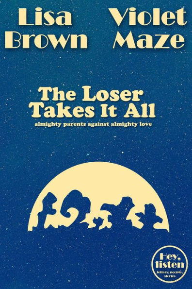 The Loser Takes It All (Hey, listen)