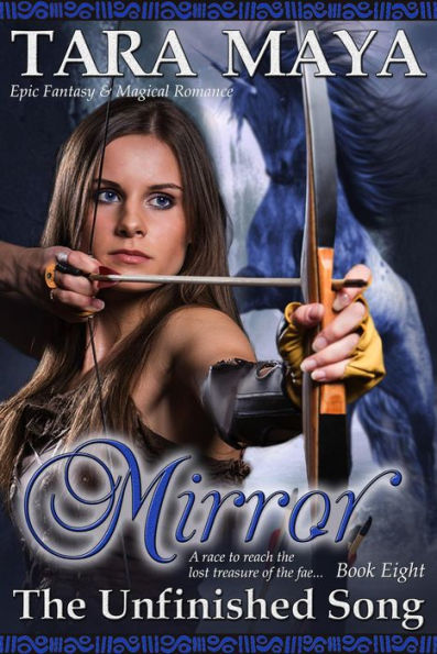 Mirror (The Unfinished Song, #8)