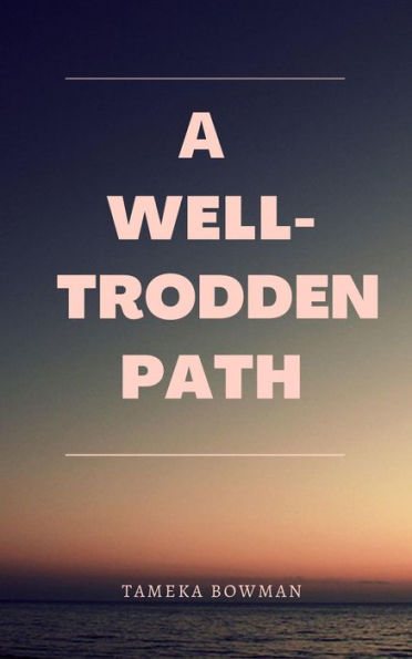 A Well-Trodden Path